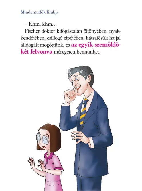 Mindentudók Klubja 11. - Ehnaton múmiája