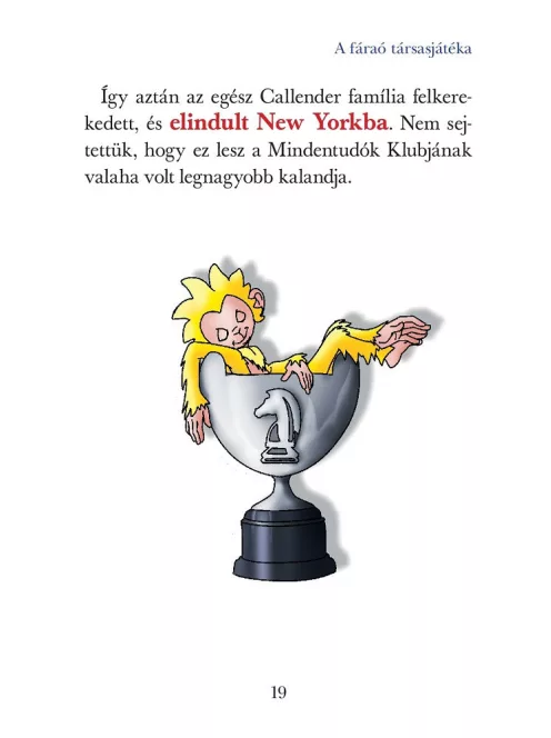 Mindentudók Klubja 12. - A fáraó társasjátéka