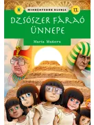 Mindentudók Klubja 13. - Dzsószer fáraó ünnepe