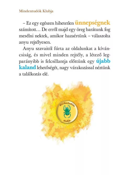 Mindentudók Klubja 13. - Dzsószer fáraó ünnepe