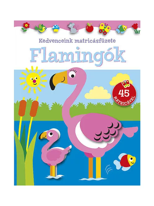 Kedvenceink matricásfüzete - Flamingók