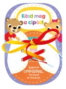Kösd meg a cipőd!