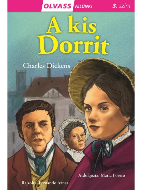 Olvass velünk! (3) - A kis Dorrit