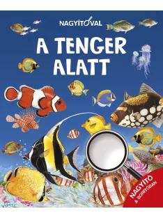 Nagyítóval - A tenger alatt