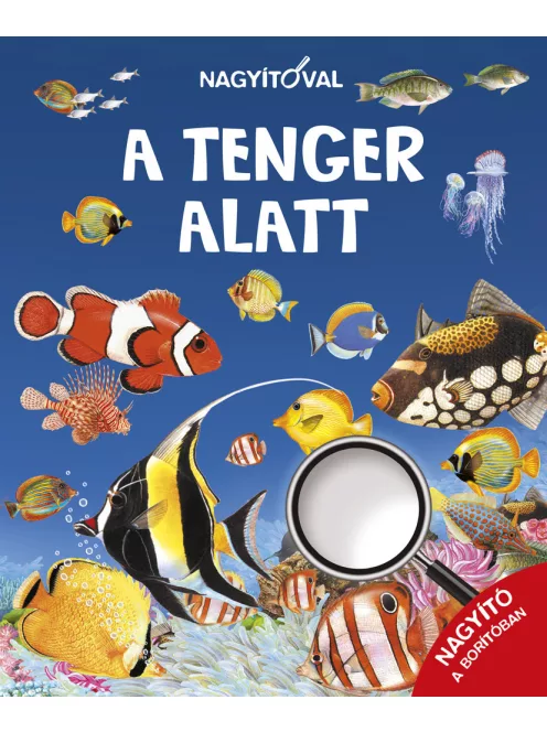 Nagyítóval - A tenger alatt