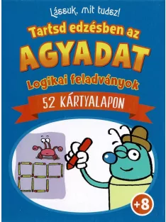 Lássuk, mit tudsz! - Tartsd edzésben az agyadat