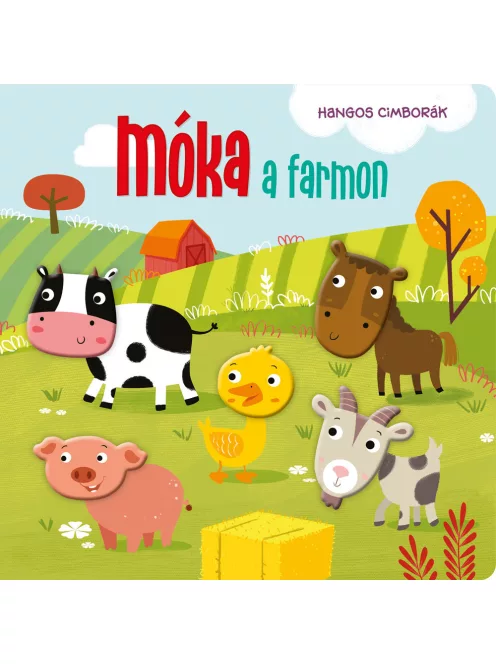 Hangos cimborák - Móka a farmon