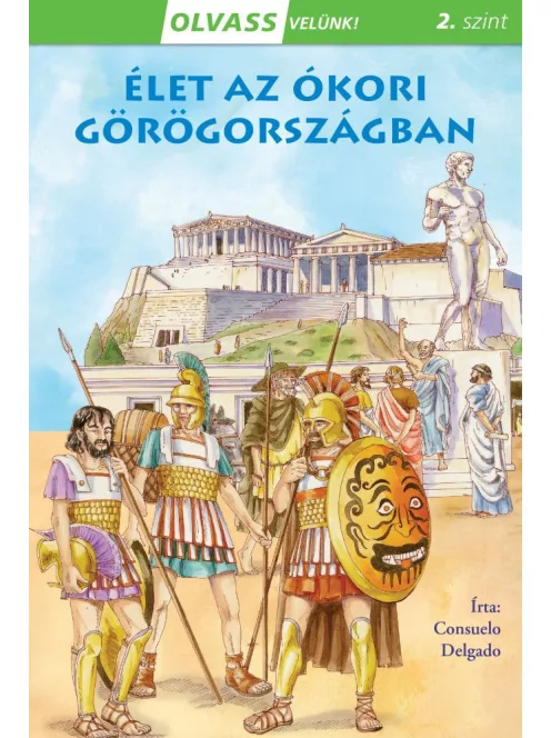 Olvass velünk! (2) - Élet az ókori Görögországban