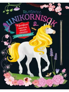   Rejtőzködő unikornisok 2. - Kifestőfüzet kaparós és színezős oldalakkal
