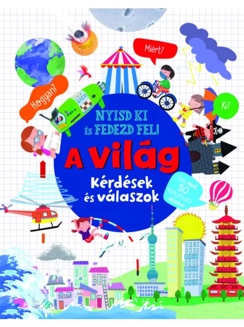 Nyisd ki és fedezd fel - A világ