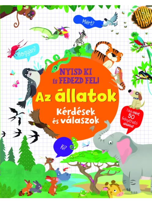 Nyisd ki és fedezd fel - Az állatok