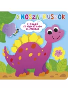 Ki bújt el? Dinoszauruszok