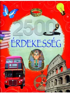 Olvassatok velünk! - 2500 érdekesség