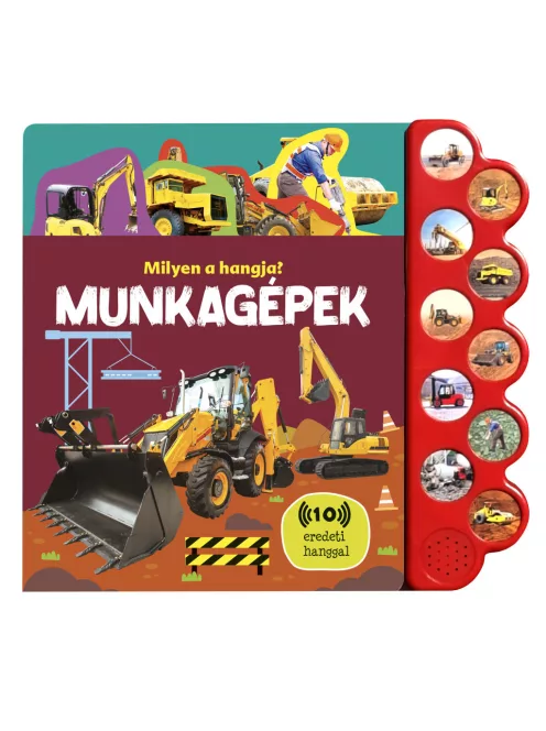 Milyen a hangja? - Munkagépek