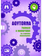 Agytorna 2. - Fejleszd a memóriádat és a mentális képességeidet (új)