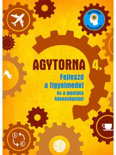   Agytorna 4. - Fejleszd a figyelmedet és a mentális képességeidet (új)