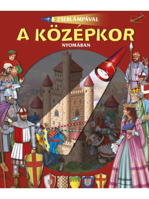 Zseblámpával - A középkor nyomában