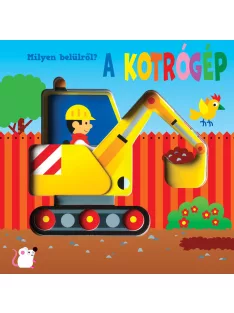 Milyen belülről - A kotrógép