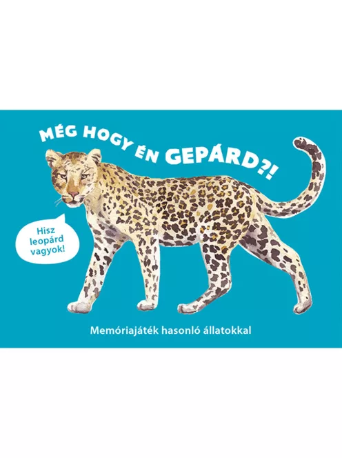 Scolar kiadó - Inca Starzinsky - Még hogy én gepárd?! – Memóriajáték hasonló állatokkal