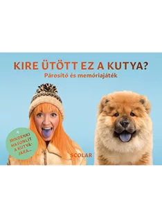   Scolar kiadó - Mark Edmonds – Gerrard Gethings - Kire ütött ez a kutya? Párosító és memóriajáték