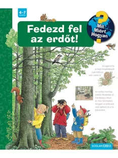 Scolar Kiadó - Fedezd fel az erdőt!