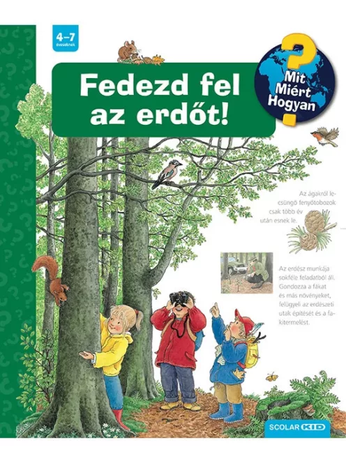 Scolar Kiadó - Fedezd fel az erdőt!
