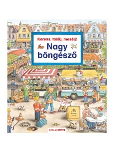   Scolar kiadó - Susanne Gernhäuser - Keress, találj, mesélj! Nagy böngésző