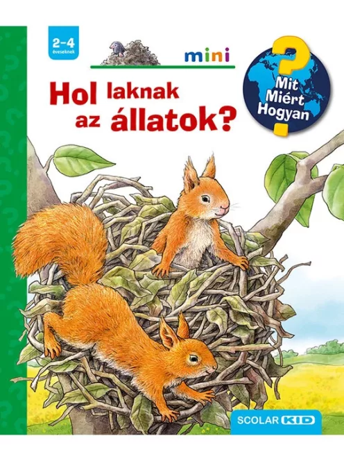 Scolar Kiadó - Hol laknak az állatok?