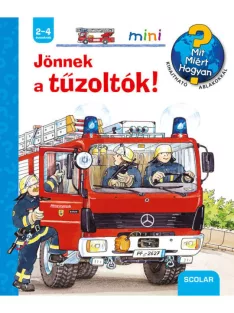 Scolar kiadó - Jönnek a tűzoltók!