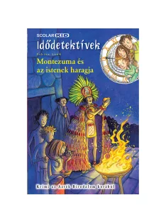   Scolar kiadó - Fabian Lenk - Montezuma és az istenek haragja (Idődetektívek 16.)