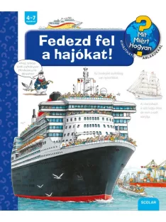 Scolar Kiadó - Fedezd fel a hajókat!