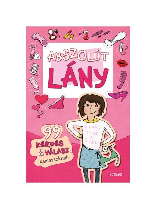 Scolar kiadó - Sabine Thor-Wiedemann - Abszolút lány