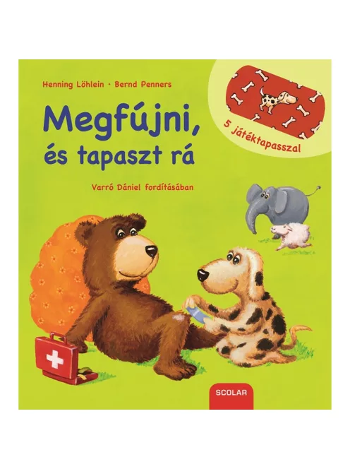 Scolar kiadó - Bernd Penners - Megfújni, és tapaszt rá