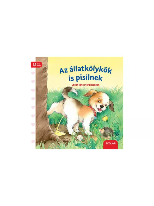 Scolar kiadó - Regina Schwarz - Az állatkölykök is pisilnek