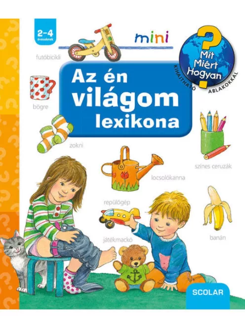 Scolar kiadó - Az én világom lexikona