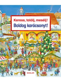   Scolar kiadó - Keress, találj, mesélj! Boldog karácsonyt!