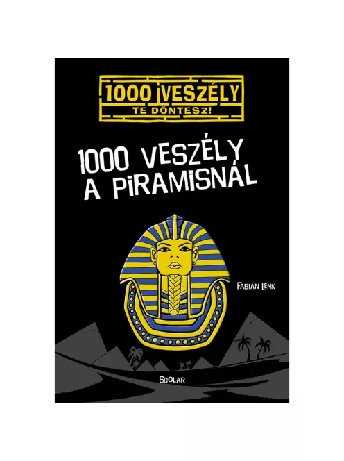 Scolar kiadó - Fabian Lenk - 1000 veszély a piramisnál (1.)