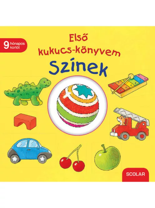 Scolar kiadó - Első kukucs-könyvem: Színek