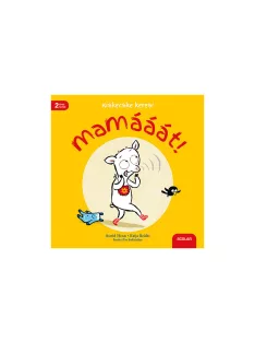 Scolar kiadó - Katja Reider - Kiskecske keresi mamááát!