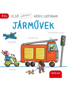   Scolar Kiadó - Első ablakos képes szótáram – Járművek