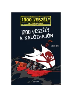   Scolar kiadó - Fabian Lenk - 1000 veszély a kalózhajón (5.)