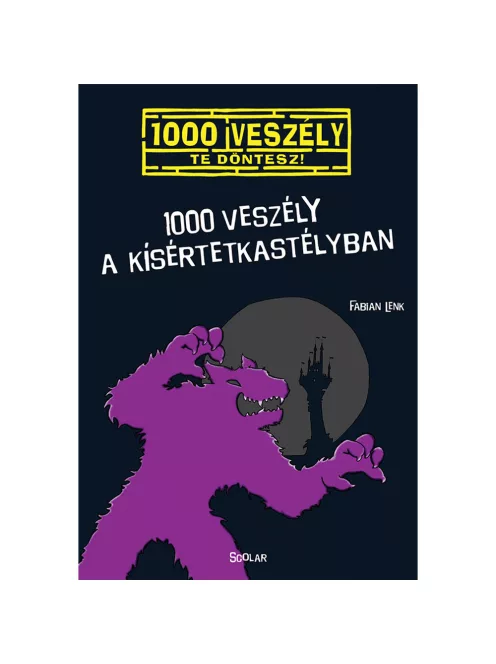 Scolar kiadó - Fabian Lenk - 1000 veszély a kísértetkastélyban (6.)