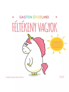 Scolar kiadó - Gaston érzelmei - Féltékeny vagyok
