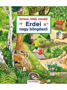  Scolar kiadó - Keress, találj, mesélj! Erdei nagy böngésző