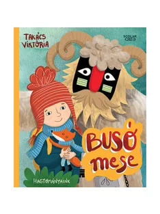 Scolar kiadó - Takács Viktória - Busó mese