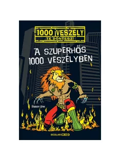   Scolar kiadó - Fabian Lenk - A szuperhős 1000 veszélyben (11.)