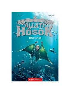   Scolar kiadó - THiLO - Jan Birck - Rájatüske (Állati Hősök 2.)