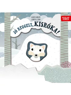   Scolar kiadó - Gabriele Clima – Agnese Baruzzi - Jó reggelt, kisróka!