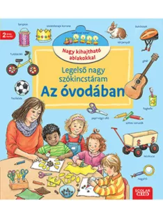   Scolar kiadó - Legelső nagy szókincstáram - Az óvodában