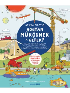 Scolar kiadó - Hogyan működnek a gépek?